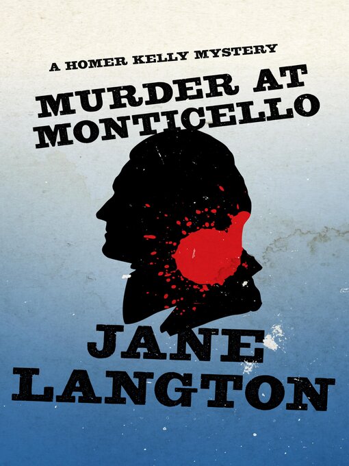 Title details for Murder at Monticello by Jane Langton - Available